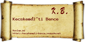 Kecskeméti Bence névjegykártya